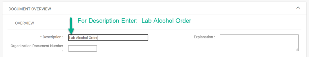 In the description field enter Lab Alcohol Order